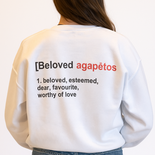 White Unisex Beloved Sweatshirt w/Definition/Greek Translation