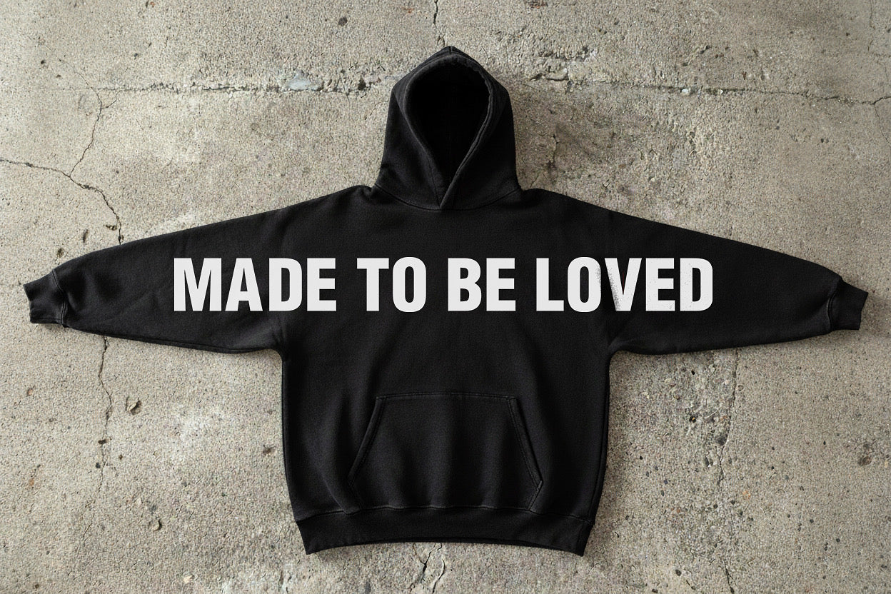 MADE TO BE LOVED Black Hoodie front
