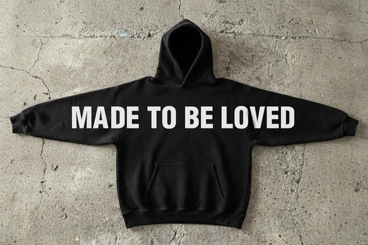 MADE TO BE LOVED Black Hoodie front